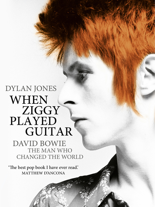 Title details for When Ziggy Played Guitar by Dylan Jones - Wait list